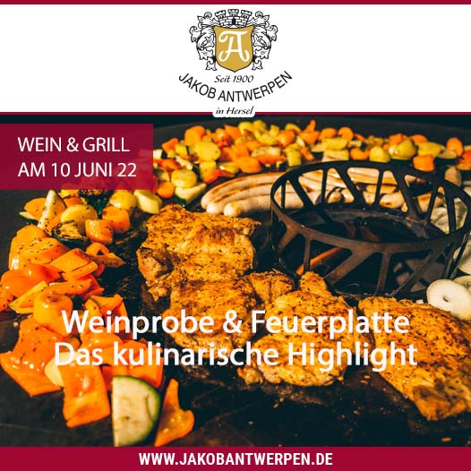 Wein & Grill 10. Juni 2022