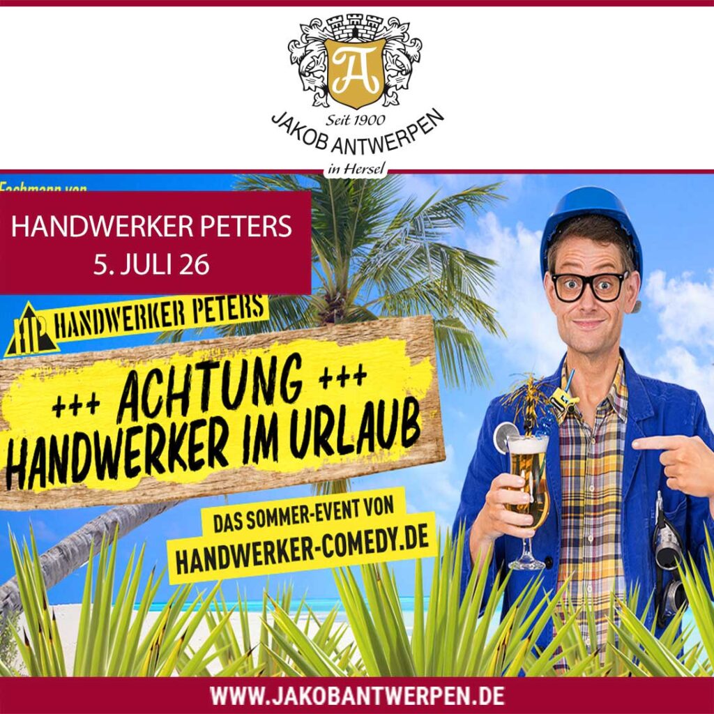 Handwerker Peters „Achtung: Handwerker im Urlaub“ 5. Juli 2026